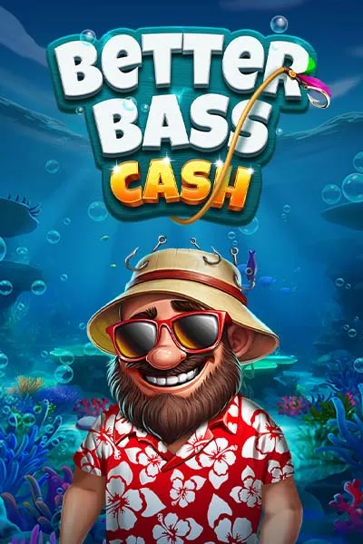 Better Bass Cash Better Bass Cash slot game